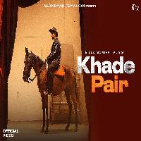 Khade Pair Billa Sonipat Ala New Haryanvi Song 2025 By Billa Sonipat Ala Poster